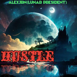 Hustle(Alex JRN)