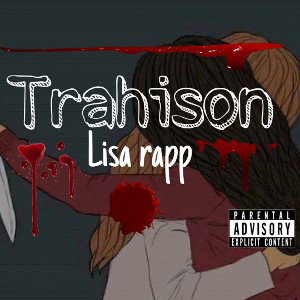 Trahison - Lisa rapp