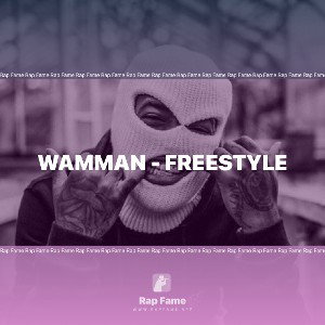 wamman - freestyle 💸