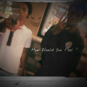 How Would You Feel?