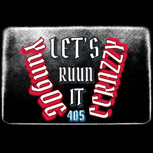 LETS RUN IT By YungOG x CCRAZZY