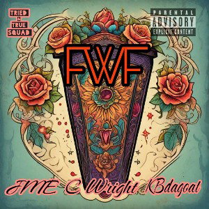 Fair weather friends feat JMEbaby & KBDAGOAT