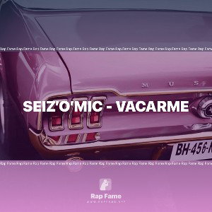 Seiz’o’Mic - Vacarme 