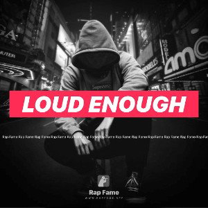 Loud enough