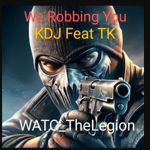 We Robbing You 