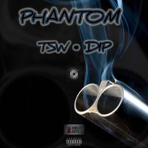 Phantom ( TSW • DIP)(Nappy mix)