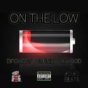 On The Low (Prod by JoJo Beats)