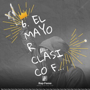6. El Mayor Clasico ft. Chimbala, Black Jonas Point - Tu No Quiere Problema (Prod. Bubloy)