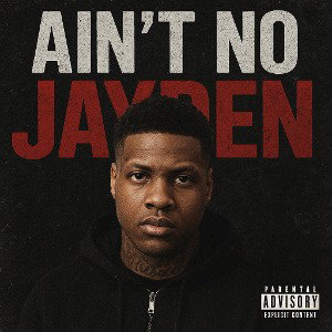 “Ain’t No Jayden 