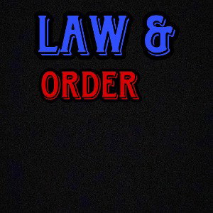 LAW N ORDER
