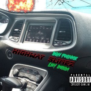 HighwaySlimez (Ft. LuhBubba)