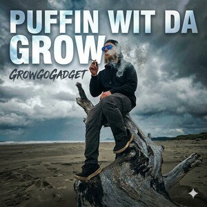 Puffin Wit Da Grow