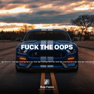 fuck the opps