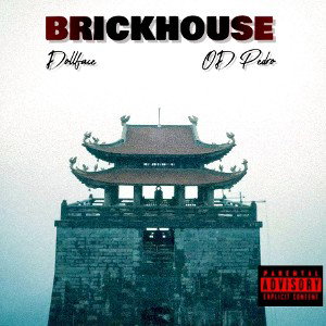 BRICKHOUSE FT. OD PEDRO