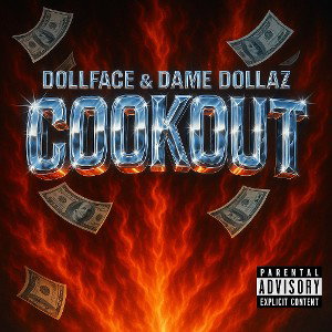 COOKOUT x DAME DOLLAZ