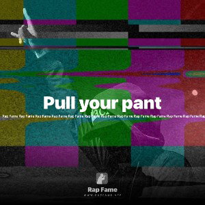 Pull your pant