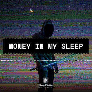 Money in my sleep