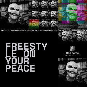 Freestyle On Your Peace