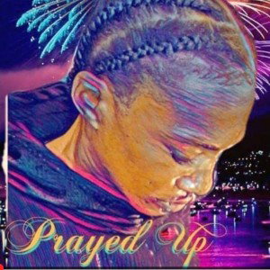 Prayed Up