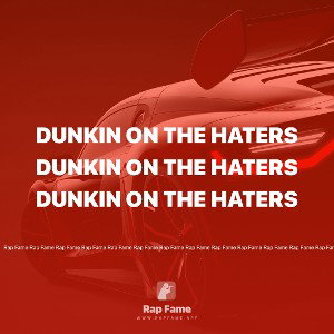 Dunkin on the haters
