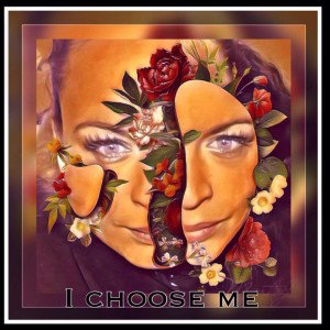 I choose me 