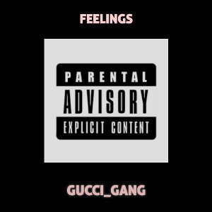 GUCCI_GANG FEELINGS MP3