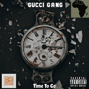 Time to go ft GucciGang