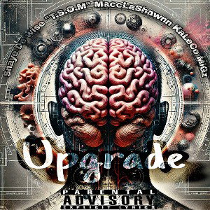 Upgrade- Snaye De wise ft T.S.O.M MaccLaShawnn ft KaLeCo MiGz 