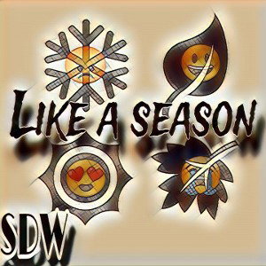 Like a Season- Snaye De wise 