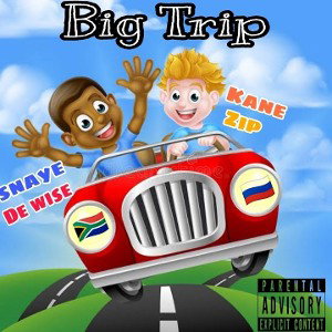 Big Trip- Snaye De wise & Kane Zip