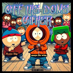 Off The Dome Cypher- Snaye De wise ft Bellissima SIE ft Kane Zip