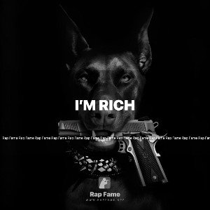 I’m rich 