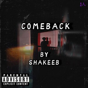 COMEBACK | SHAKEEB | 2026