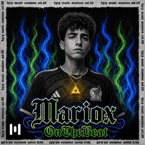 Bzrp Music Sessions Vol. 69: MarioxOnTheBeat 