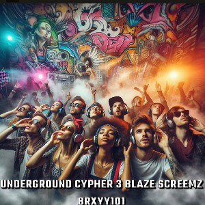  Underground Cypher 3