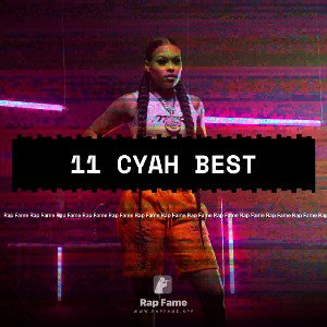 11 cyah best