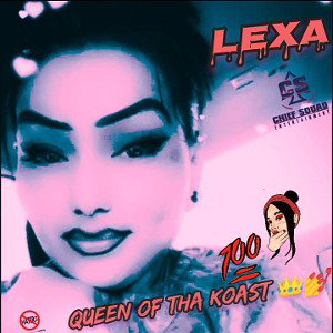 Lexa - Queen of Tha Koast Freestyle