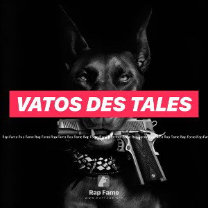 VATOS DES TALES 