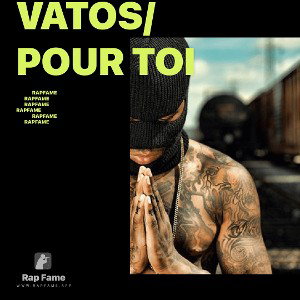 Vatos/Pour Toi