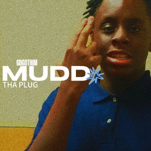 GDGOTHIM - MUDD THE PLUG