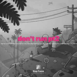 don’t run pt2