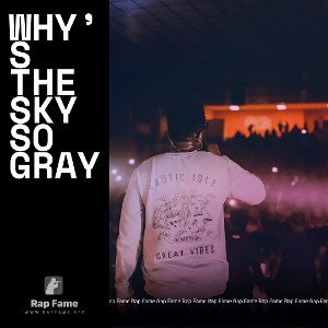 why’s the sky so gray 