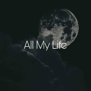 All My Life