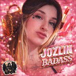 🔥Jozlin Badass🔥