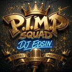 (P.I.M.P) DJ Edsin