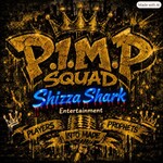 (P.I.M.P) ShizzaShark Ent....