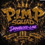 (P.I.M.P) DANIBLOOD-LINE.