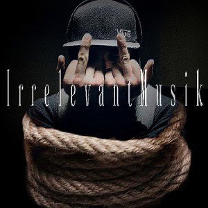 Come Up - IrrelevantMusik(Rough)