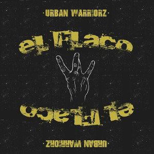 ELFLACO - URBAN WARRIORZ 
