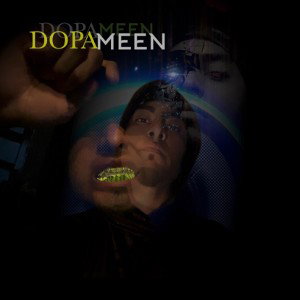 DOPAMEEN- i just wanna fuck